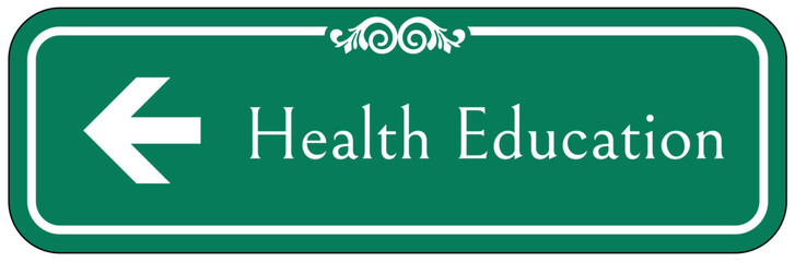 Health education sign