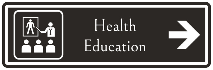 Health education sign