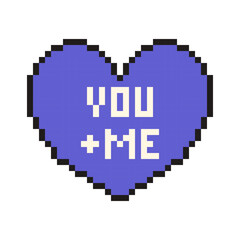 Pixel heart with text You and me in retro style. Vintage love symbol, 8 bit vector illustration for computer game.