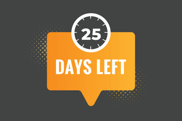 25 days to go countdown template. 25 day Countdown left days banner design. 25 Days left countdown timer
