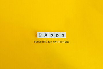 DApps (Decentralized Applications) Term and Acronym. Letter Tiles on Yellow Background. Minimalist Aesthetics.