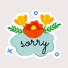 Here is a flat sticker of sorry flowers 
