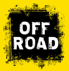 Offroad hand drawn grunge lettering. Off road vertical poster, banner. © Double Brain