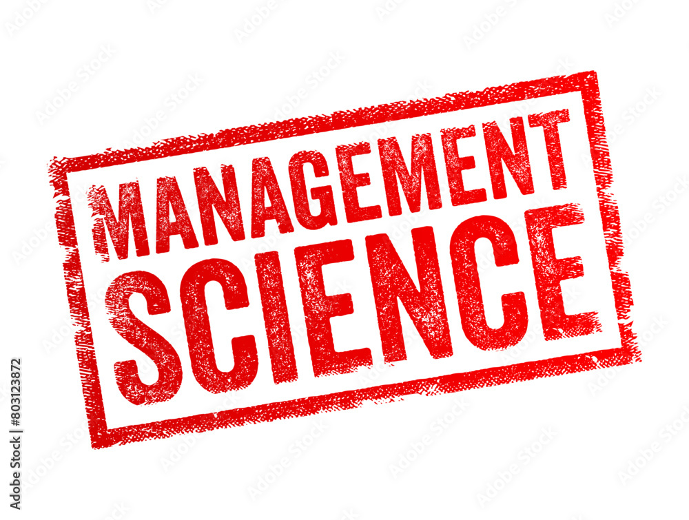 Poster management science is an interdisciplinary branch of applied mathematics focused on decision-making 