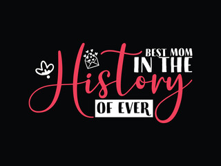 Obraz premium best mother's day t-shirt design 