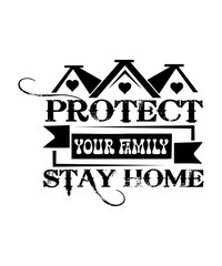 protect your family stay home svg