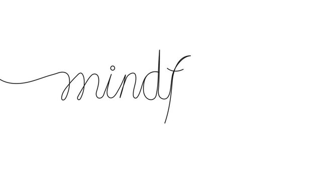 Mindfulness line text. One continuous