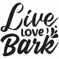 Live love bark