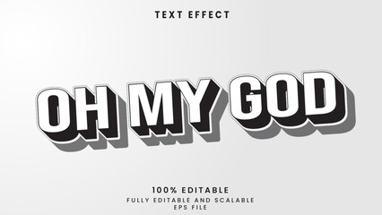 Oh my God editable text effect	