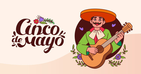 Cinco de mayo celebration banner. Horizontal background with Mexican plays guitar. Mexican characters traditional happy persons musicians in sombrero. Hand Lettering. Vector doodle illustration.