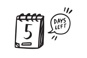 5 days left. Doodle calendar symbol for days left for promotion icon. hand drawn isolated style