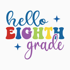 Hello Eighth Grade typography