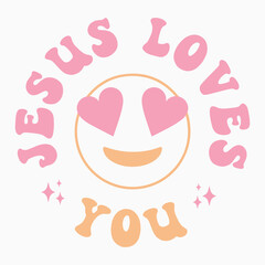Jesus Loves You retro t shirt design vector