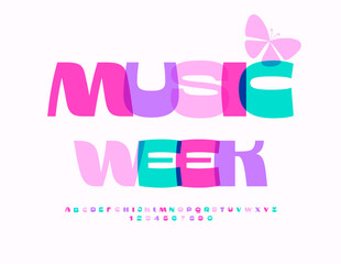 Vector event poster Music Week. Stylish colorful Font. Unique Bright Alphabet Letters and Numbers set.