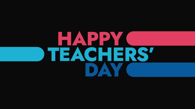 Happy Teachers Day colorful motion graphics seamlessly loopable text animation on a black background great for celebrating happy teachers day on 7 may