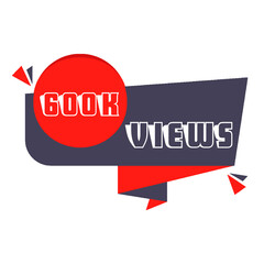 600k Views celebration sticker design. 600k Views
views sticker for Social Network friends or followers, like