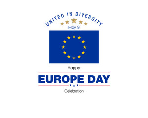 Holiday design, background with texts and flag of the European Union for Europe day event celebration; Vector illustration