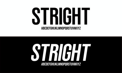 STRIGHT, Modern Condensed Font. Alphabet Upper case Typography urban style condensed fonts for fashion, sport, technology, digital, music, movie, logo design, vector illustration.eps