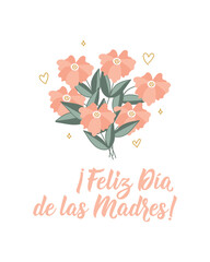 Naklejka premium Mother's Day card. Happy Mother's Day - in Spanish. Lettering. Ink illustration. Modern brush calligraphy. Feliz Dia de la Madre