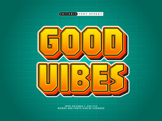 good vibes editable text effect in simple and modern text style