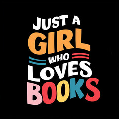 Fototapeta premium just a girl who loves books