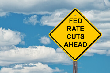  Caution Sign - Fed Rate Cuts Ahead