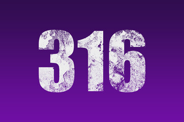 flat white grunge number of 316 on purple background.	