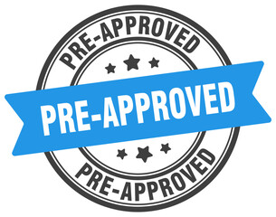pre-approved stamp. pre-approved label on transparent background. round sign