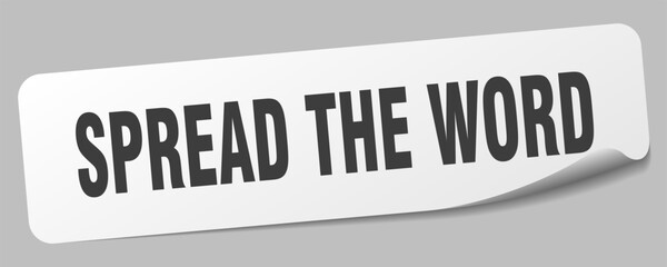 spread the word sticker. spread the word label