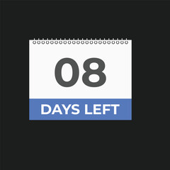 8 days to go countdown template. 8 day Countdown left days banner design. 8 Days left countdown timer
