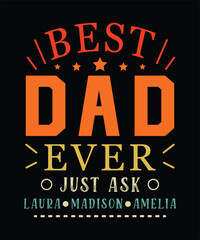 Best Dad Ever Tshirt, Father's Day Svg,Happy Father's Day, Funny Dad Gift, Dad Life, Vintage Daddy Shirt Png,Svg,