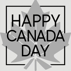 Happy Canada Day Celebration with Maple Leaf Design in Black and White