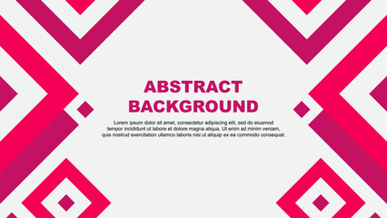 Abstract Background Design Template. Abstract Banner Wallpaper Vector Illustration. Pink Template