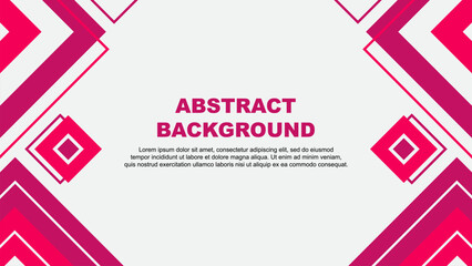 Abstract Background Design Template. Abstract Banner Wallpaper Vector Illustration. Pink Background