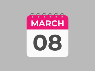 March 8 calendar reminder. 8 March daily calendar icon template. Calendar 8 March icon Design template. Vector illustration
