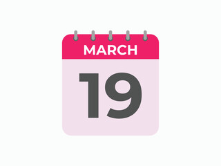 March 19 calendar reminder. 19 March daily calendar icon template. Calendar 19 March icon Design template. Vector illustration

