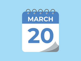 March 20 calendar reminder. 20 March daily calendar icon template. Calendar 20 March icon Design template. Vector illustration
