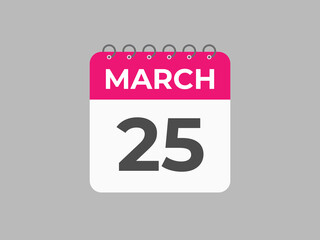 March 25 calendar reminder. 25 March daily calendar icon template. Calendar 25 March icon Design template. Vector illustration
