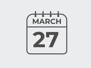March 27 calendar reminder. 27 March daily calendar icon template. Calendar 27 March icon Design template. Vector illustration
