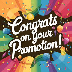 congrats on your promotion  - obrazy, fototapety, plakaty