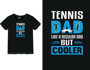 Tennis lover Father's Day t-shirt | Happy Father's Day 