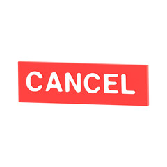 3D Cancel Sign