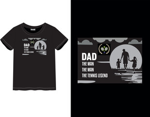 Tennis lover Father's Day T-shirt | Happy father's day | Male and female t-shirt | Holyday mood | Fathler's day quote
