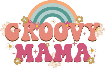 Groovy mama Svg, Groovy mama Svg, Groovy mama svg, Groovy mama shirt, mothers day Svg, Hippie flower svg, Instant download