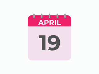 April 19 calendar reminder. 19 April daily calendar icon template. Calendar 19 April icon Design template. Vector illustration
