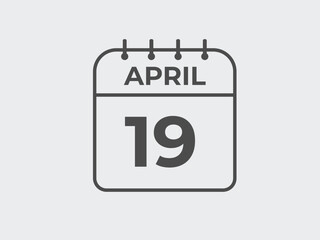 April 19 calendar reminder. 19 April daily calendar icon template. Calendar 19 April icon Design template. Vector illustration

