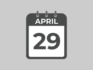 April 29 calendar reminder. 29 April daily calendar icon template. Calendar 29 April icon Design template. Vector illustration
