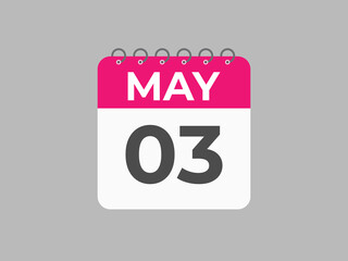 May 3 calendar reminder. 3 May daily calendar icon template. Calendar 3 May icon Design template. Vector illustration
