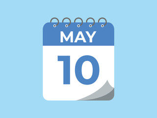 May 10 calendar reminder. 10 May daily calendar icon template. Calendar 10 May icon Design template. Vector illustration
