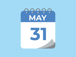 May 31 calendar reminder. 31 May daily calendar icon template. Calendar 31 May icon Design template. Vector illustration
